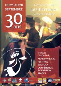 30 ans du cercle celtique  : Les Perrières. Du 21 au 28 septembre 2014 à Cesson-Sévigné. Ille-et-Vilaine. 